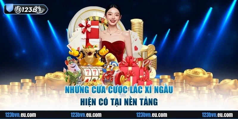4 kèo cược hấp dẫn hiện có tại sảnh game